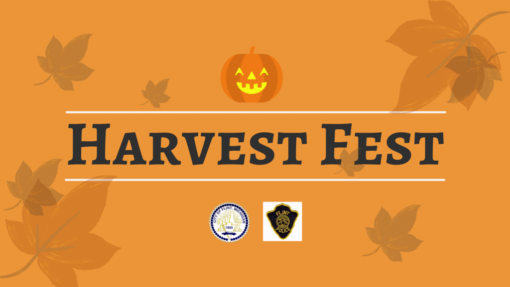 Mayor Neeley and Police Department to host Harvest Fest for Flint families Sunday, October 31, 2021