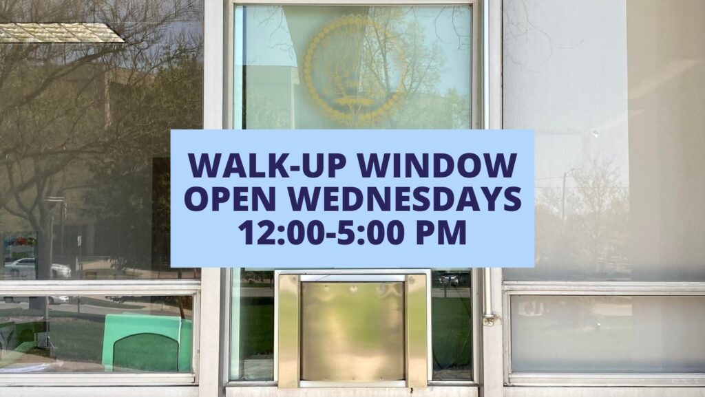 Customer service walkup window open Wednesday afternoons