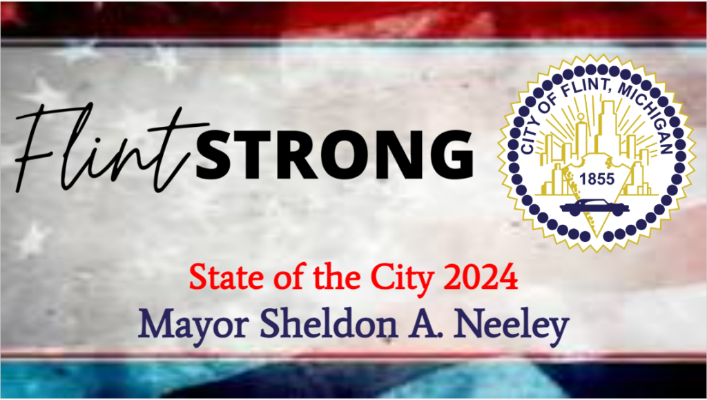 Mayor Neeley to Hold Flint State of the City Address November 13, 2024