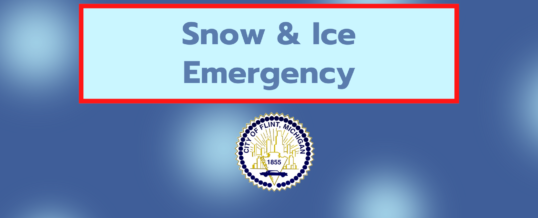 City of Flint remains under a snow and ice emergency; City Hall offices closed Thursday, February 3, 2022