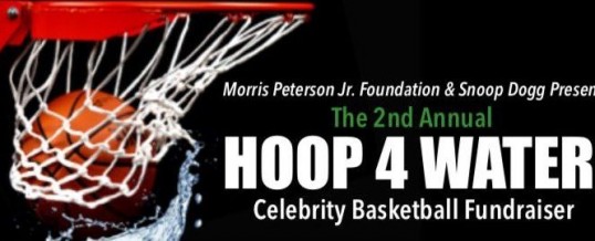 2nd Annual Hoop 4 Water Celebrity Basketball Game Saturday, May 20, 2017