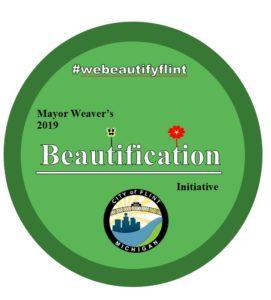 City of Flint to Kick Off Mayor Weaver's Beautification Initiative 2019